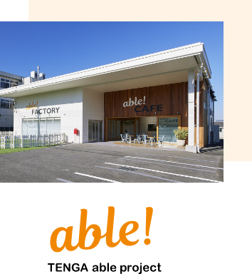 able! TENGA able project